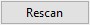 rescan
